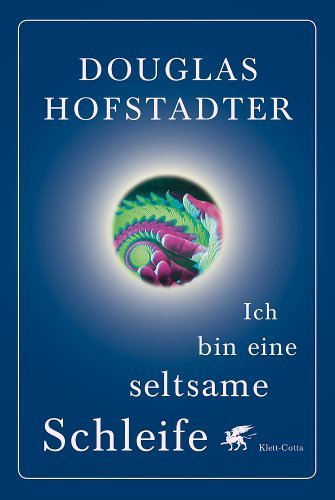 Ich bin eine seltsame Schleife von Douglas Hofstadter (2008) Gebundene Ausgabe - Click to Buy