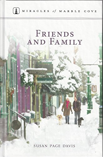 Friends And Family (Miracles of Marble Cove) - Click to Buy