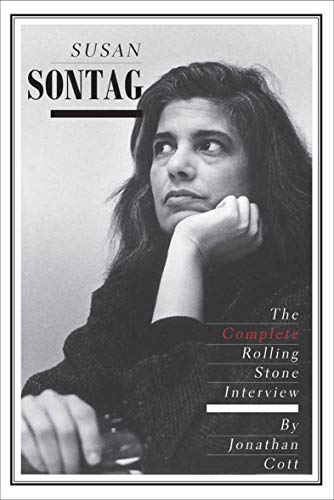 Susan Sontag: The Complete Rolling Stone Interview - Click to Buy