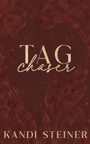 Tag Chaser: A Military Romance (Chasers Book 1) - Click to Buy