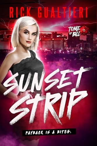 Sunset Strip (The Tome of Bill) - Click to Buy