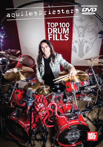 Aquiles Priester's Top 100 Drum Fills DVD. Pour Batterie - Click to Buy