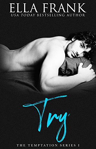 Try (Temptation Series Book 1) (English Edition) - Click to Buy