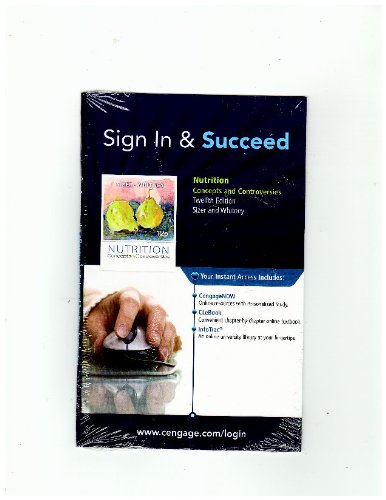 Sign in & Succeed Access Code for Nutrition: Concepts and Controversies, 12th Edition - Click to Buy