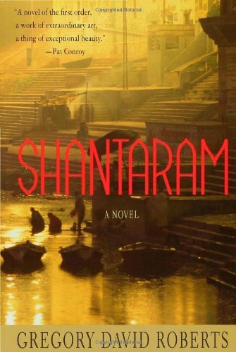 Shantaram: A Novel by Roberts, Gregory David Reprint edition [Paperback(2005)]