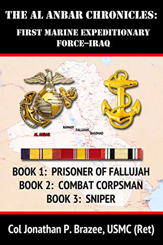 The Al Anbar Chronicles: First Marine Expeditionary Force--Iraq - Click to Buy