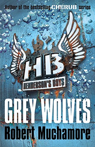 Grey Wolves: Book 4 (Henderson's Boys) - Click to Buy