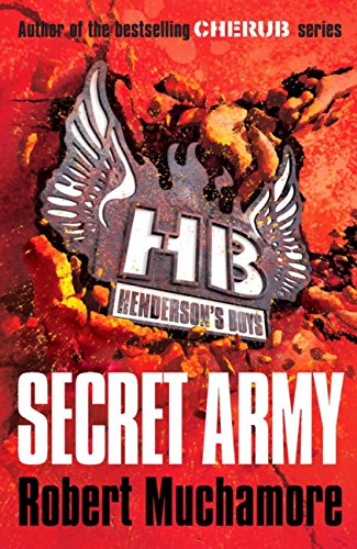 Secret Army: Book 3 (Henderson's Boys) - Click to Buy