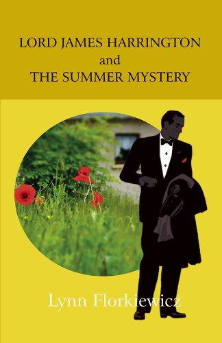 LORD JAMES HARRINGTON AND THE SUMMER MYSTERY (Lord James Harrington Mysteries Book 3) - Click to Buy