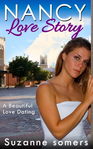 Nancy Love Story: A Beautiful Love Dating and Short Love Story (English Edition) - Click to Buy