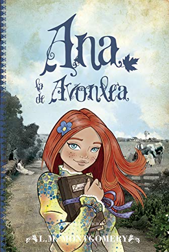 Ana, la de Avonlea (Juvenil Best sellers nº 2) (Spanish Edition)