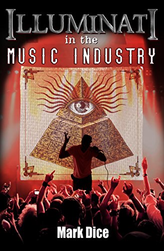 Illuminati in the Music Industry - Click to Buy