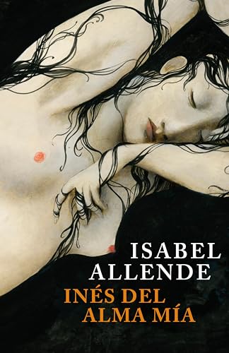 Inés del alma mía (Spanish Edition) - Click to Buy
