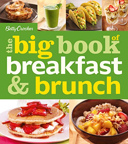 The Big Book of Breakfast and Brunch (Betty Crocker Big Books) - Click to Buy