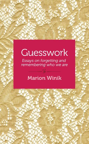 Guesswork: Essays on forgetting and remembering who we are (English Edition) - Click to Buy