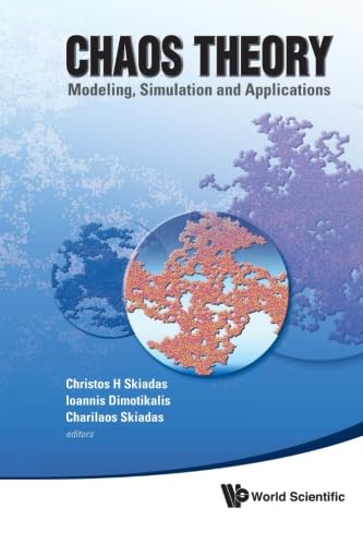 Chaos Theory: Modeling, Simulation And Applications - Selected Papers From The 3Rd Chaotic Modeling And Simulation International Conference (Chaos2010) - Click to Buy