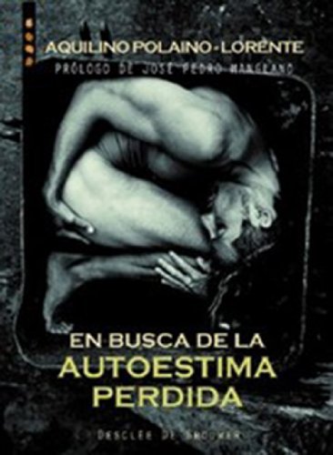 En busca de la autoestima perdida (A los cuatro vientos) (Spanish Edition) - Click to Buy