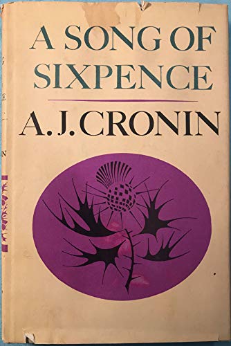 A Song of Sixpence Hardcover By A.J. Cronin - Click to Buy
