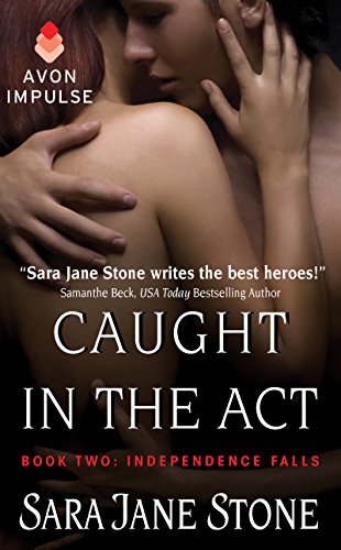 Caught in the Act: Book Two: Independence Falls - Click to Buy