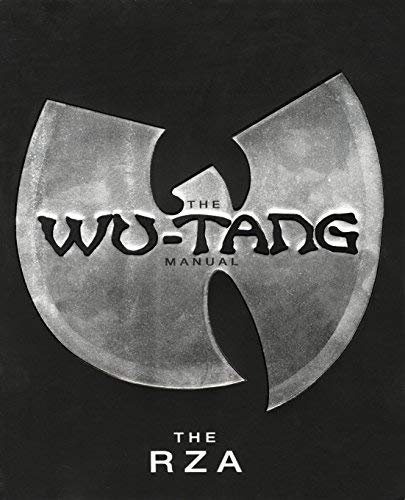 The Wu-Tang Manual by The RZA Chris Norris(2004-10) - Click to Buy