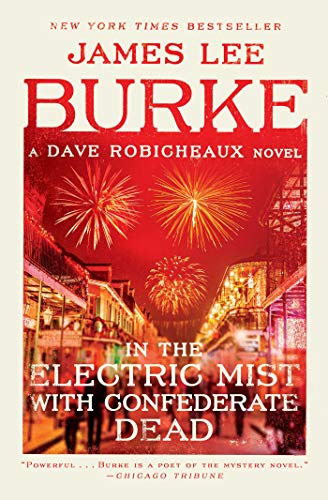 In the Electric Mist with Confederate Dead (Dave Robicheaux Book 6) - Click to Buy