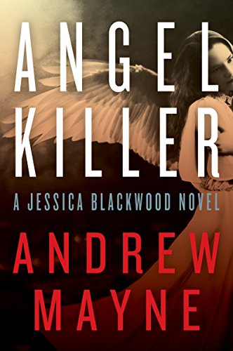 Angel Killer: A Jessica Blackwood Novel - Click to Buy
