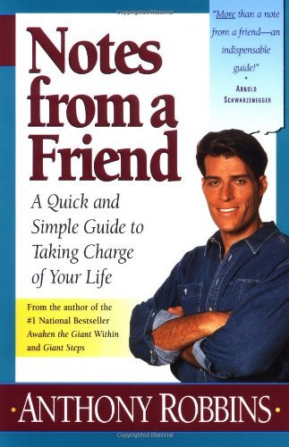 By Anthony Robbins - Notes from a Friend (New edition) - Click to Buy