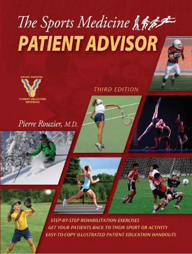 By Pierre A. Rouzier - Sports Medicine Patient Advisor (3rd Edition) (2/13/10) - Click to Buy