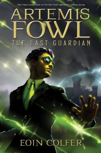 By Eoin Colfer - The Last Guardian (Artemis Fowl) - Click to Buy