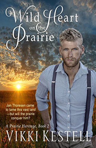 Wild Heart on the Prairie (A Prairie Heritage, Book 2) - Click to Buy