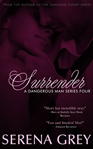 Surrender: A Dangerous Man #4 - Click to Buy