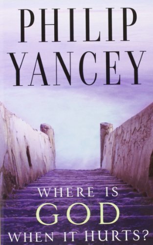 Where is God When it Hurts? by Yancey, Philip (1997) Mass Market Paperback - Click to Buy