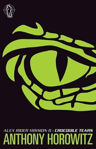 Crocodile Tears (Alex Rider) by Horowitz, Anthony (2010) Paperback