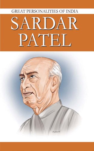 Sardar Patel: Great Personalities of India