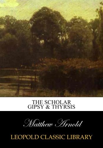 The scholar gipsy & Thyrsis - Click to Buy