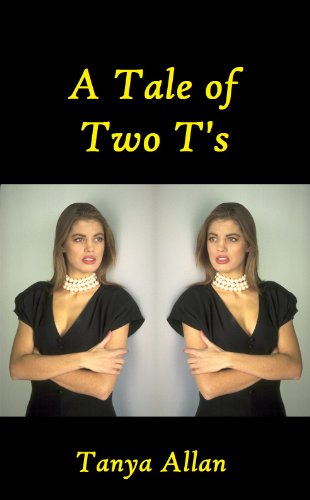 A Tale of Two T's