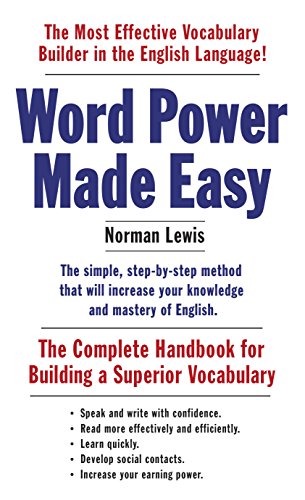 Word Power Made Easy: The Complete Handbook for Building a Superior Vocabulary - Click to Buy