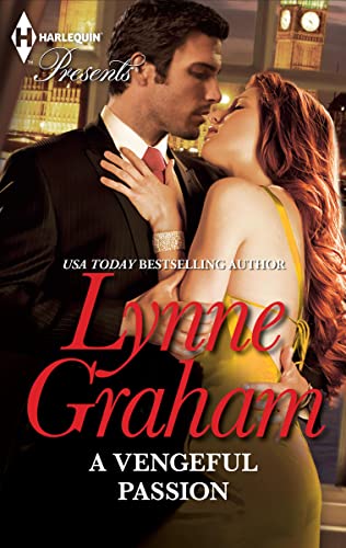 A Vengeful Passion (The Lynne Graham Collection Book 11) (English Edition)