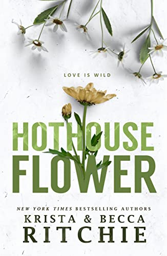 Hothouse Flower (Addicted Series) - Click to Buy