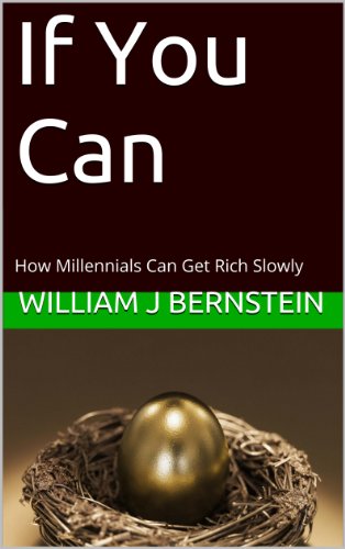 If You Can: How Millennials Can Get Rich Slowly - Click to Buy