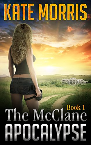 The McClane Apocalypse Book One (English Edition) - Click to Buy