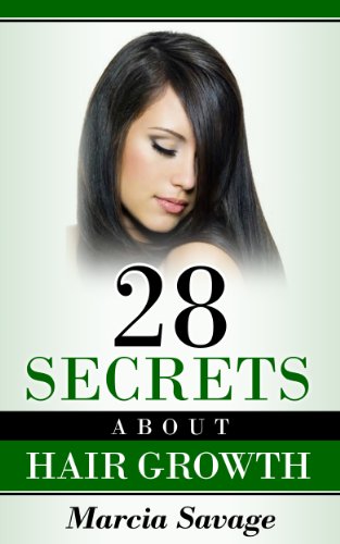 28 SECRETS ABOUT HAIR GROWTH: - Click to Buy