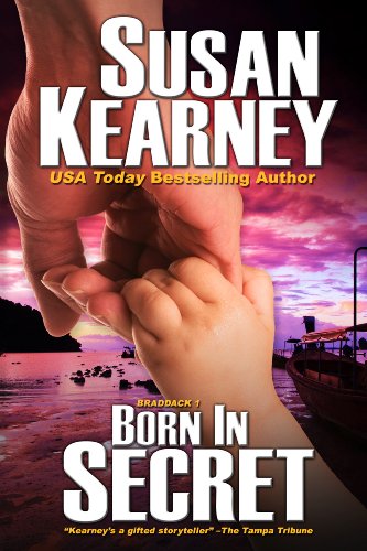 Born in Secret (The Braddacks Book 1) - Click to Buy