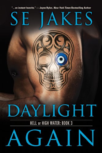 Daylight Again (Hell or High Water Book 3) - Click to Buy