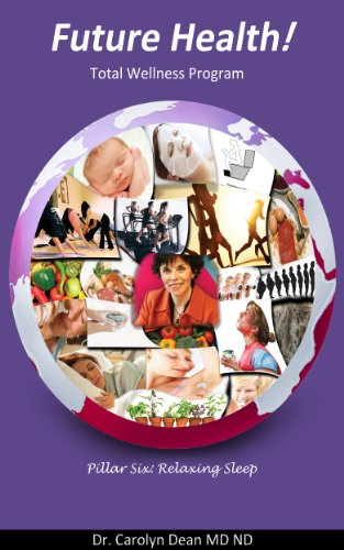 Future Health! Rejuvenating Sleep - Early to Bed, Early to Rise - Click to Buy