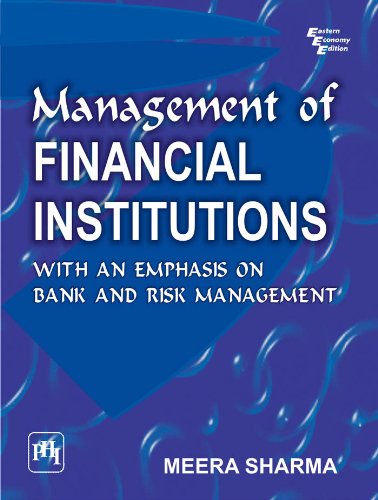 Management of Financial Institutions:With Emphasis on Bank and Risk Management (English Edition) - Click to Buy