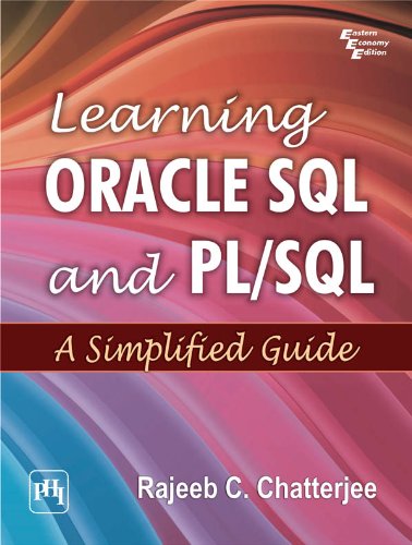 Learning Oracle SQL and PL/SQL: A Simplified Guide - Click to Buy