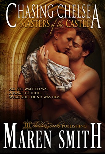 Chasing Chelsea (Masters of the Castle Book 5)
