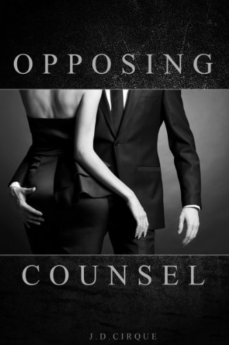 Opposing Counsel (Taboo Lawyer Menage Erotica) - Click to Buy