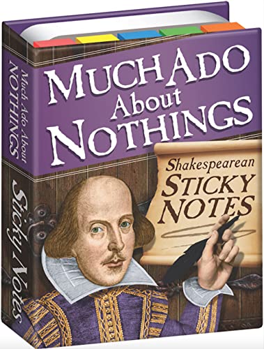 The Unemployed Philosophers Guild Much ADO About Nothings Shakespearean Sticky Notes - William Shakespeare Themed 3.25" by 4.25" Booklet with Self-Sticky Individual Notes Inside - Click to Buy